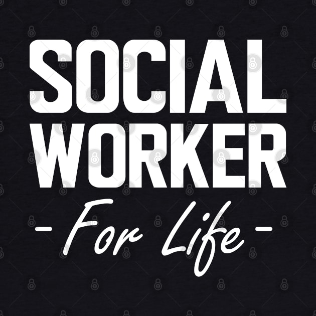 Social Worker for life w by KC Happy Shop